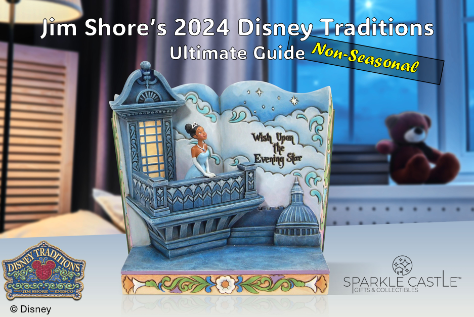 Ultimate Guide to 2024 Jim Shore Disney Traditions (Part 1)