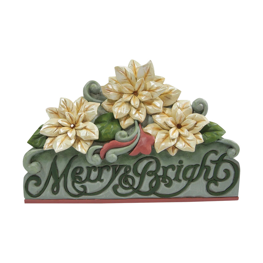 Jim Shore Heartwood Creek: Opal & Moss Merry & Bright Sign With White Poinsettias Figurine sparkle-castle
